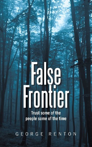 False Frontier: Trust some of the people some of the time