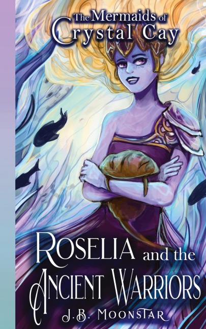 Roselia and the Ancient Warriors