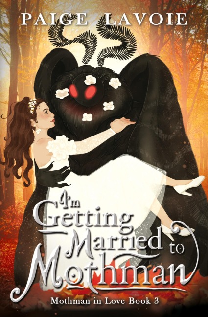 I'm Getting Married to Mothman