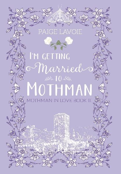Im Getting Married to Mothman