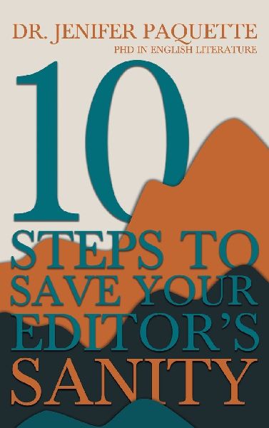 10 Steps to Save Your Editors Sanity