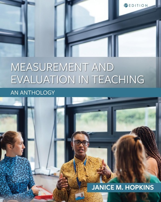 Measurement and Evaluation in Teaching: An Anthology