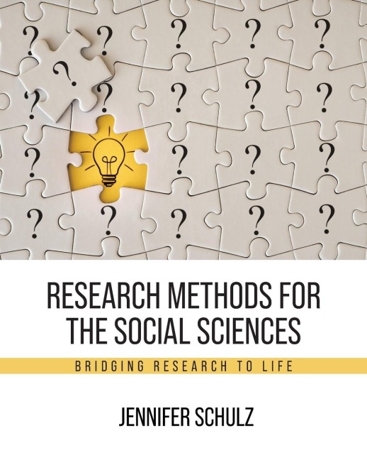 Research Methods for the Social Sciences: Bridging Research to Life