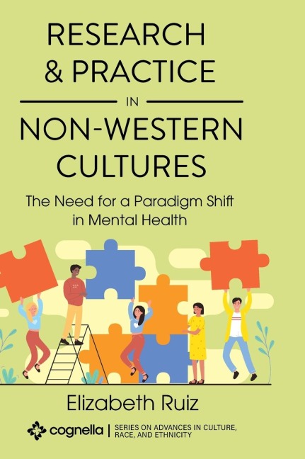 Research and Practice in Non-Western Cultures: The Need for a Paradigm Shift in Mental Health