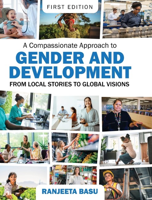 A Compassionate Approach to Gender and Development: From Local Stories to Global Visions