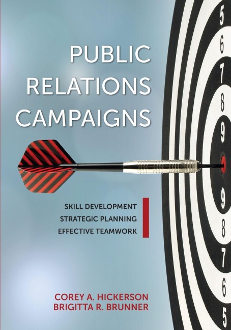 Public Relations Campaigns: Skill Development, Strategic Planning, and Effective Teamwork