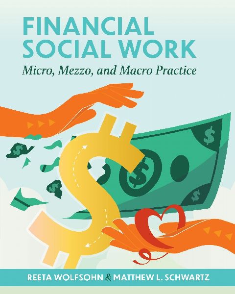 Financial Social Work: Micro, Mezzo, and Macro Practice
