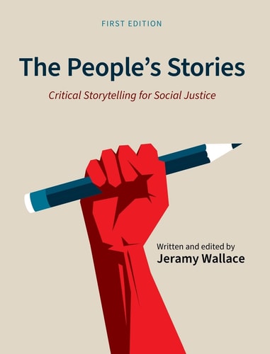 People's Stories Critical Storytelling for Social Justice