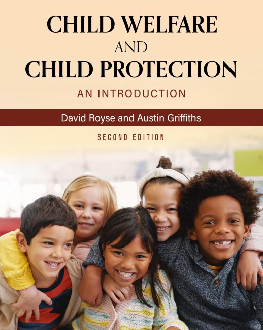 Child Welfare and Child Protection: An Introduction