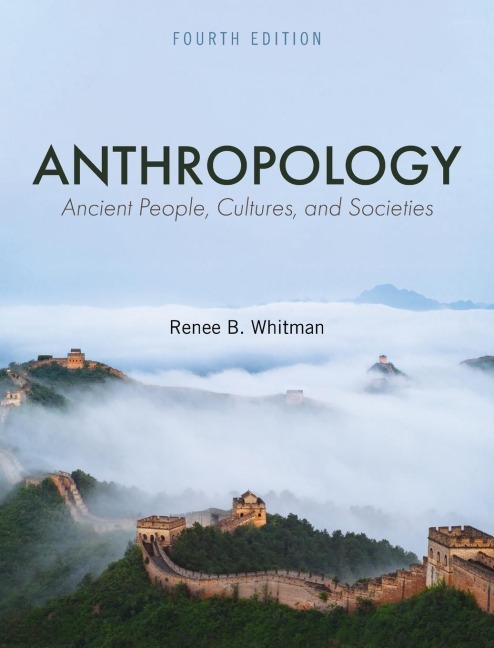 Anthropology: Ancient People, Cultures, and Societies