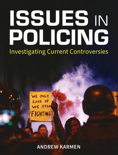 Issues in Policing Investigating Current Controversies