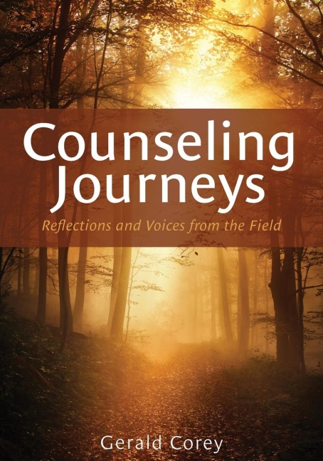 Counseling Journeys: Reflections and Voices from the Field