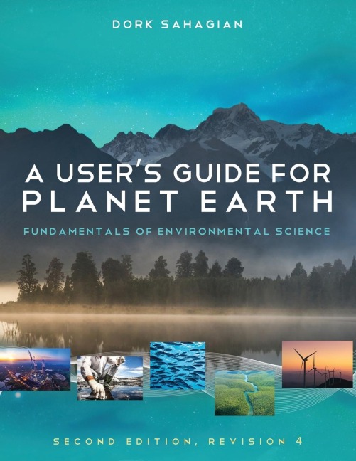 A Users Guide for Planet Earth: Fundamentals of Environmental Science