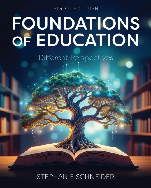 Foundations of Education: Different Perspectives