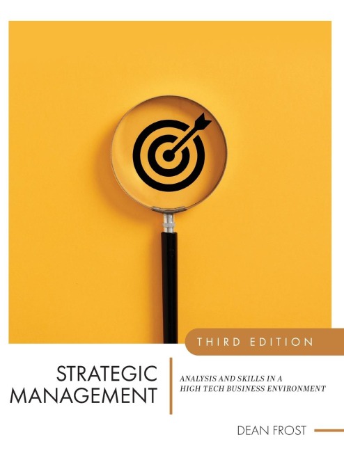 Strategic Management: Analysis and Skills in a High Tech Business Environment