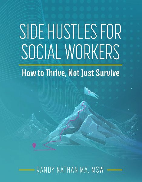 Side Hustles for Social Workers: How to Thrive, Not Just Survive