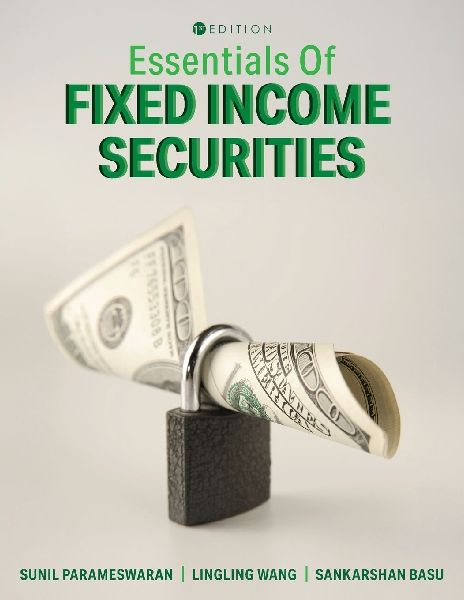 Essentials of Fixed Income Securities