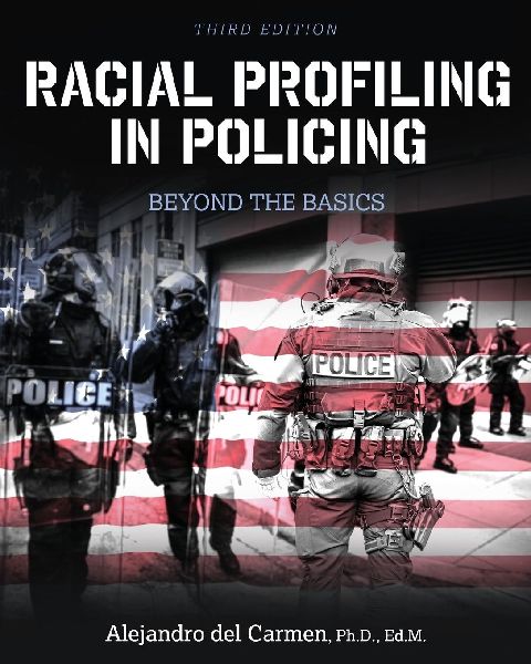 Racial Profiling in Policing: Beyond the Basics