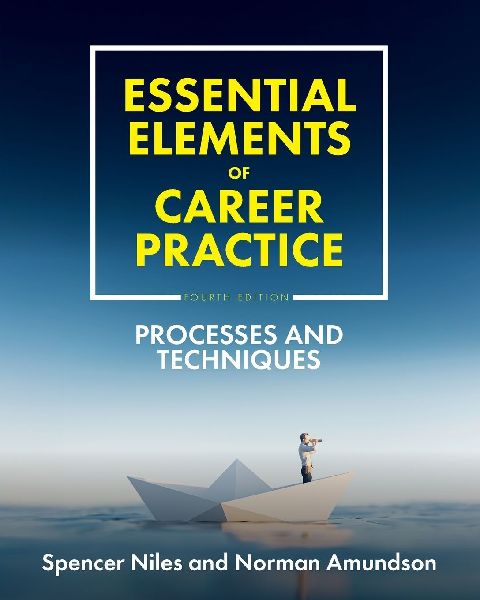 Essential Elements of Career Practice: Processes and Techniques