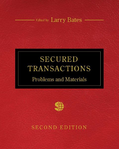 Secured Transactions: Problems and Materials