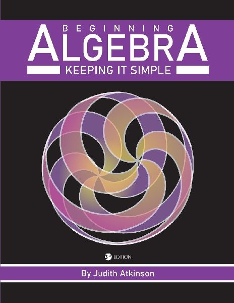 Beginning Algebra: Keeping it Simple