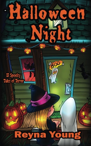 Halloween Night 13 Spooky Tales of Terror: Book 3