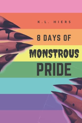 8 Days of Monstrous Pride
