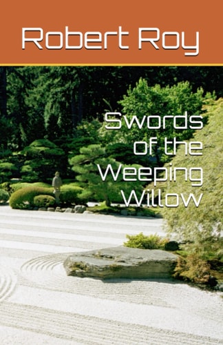 Swords of the Weeping Willow