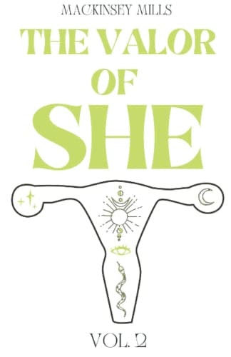 The Valor Of She Volume 2