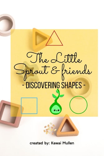 The Little Sprout & Friends - Discovering Shapes -