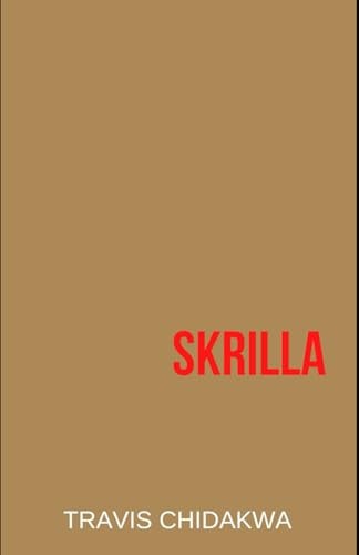 Skrilla First Edition