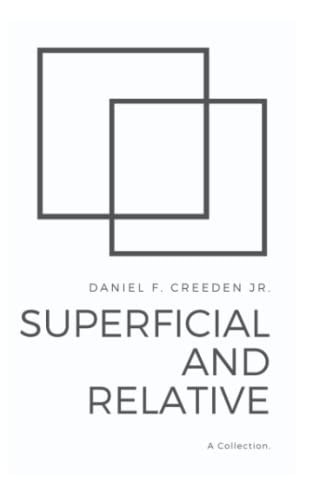 Superficial and Relative A Collection