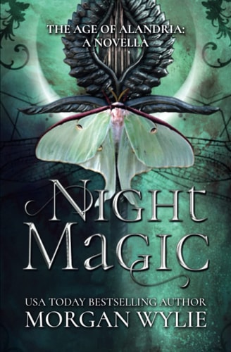 Night Magic (The Age of Alandria A Novella): A YA Fantasy Adventure