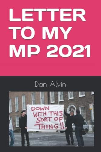 Letter to My MP 2021