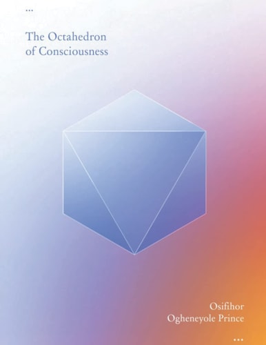 The Octahedron of Consciousness