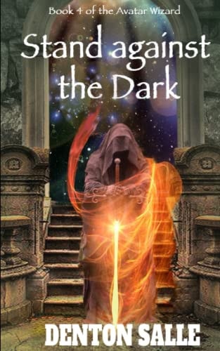 Stand Against the Dark Book 4 of the Avatar Wizard