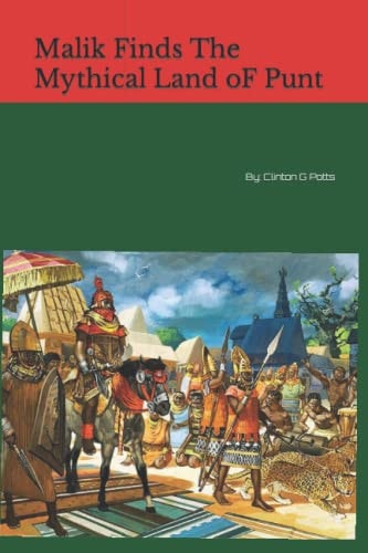 Malik finds The Mythical Land of Punt