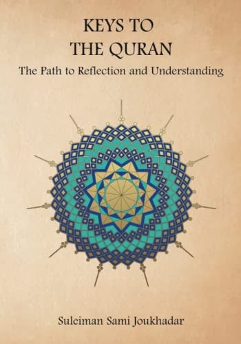 Keys to the Quran The Path to Reflection and Understanding