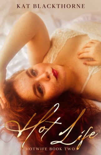 Hot Life An Unconventional Pregnancy Love Story Novella