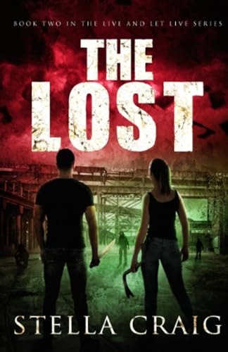 The Lost A Post-Apocalyptic Romance