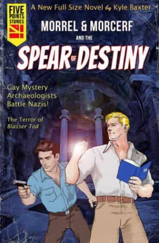 Morrel & Morcerf and the Spear of Destiny