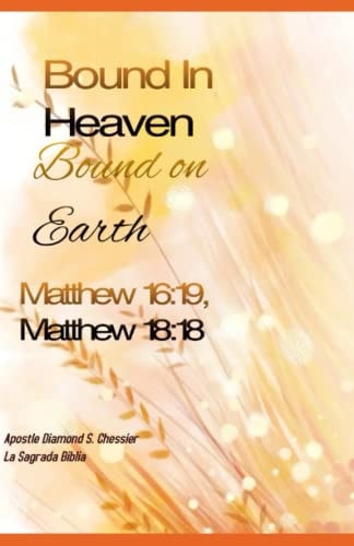 Bound in Heaven Bound On Earth