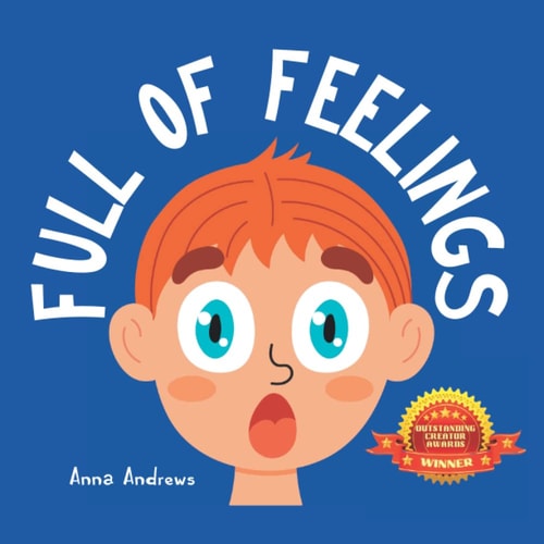 Full Of Feelings Learning About Emotions