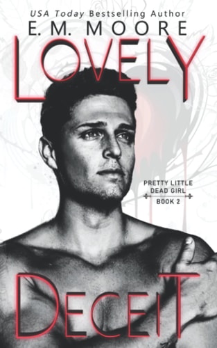 Lovely Deceit A Dark College Romance