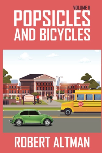 Popsicles & Bicycles Volume II