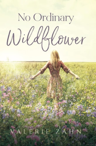 No Ordinary Wildflower