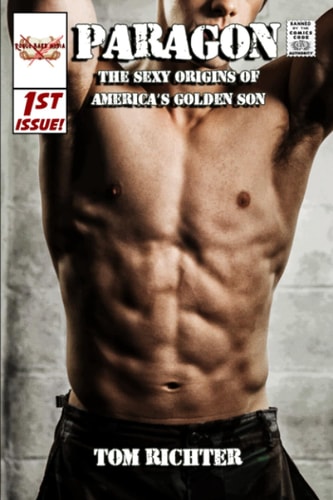 Paragon The Sexy Origins of America's Golden Son