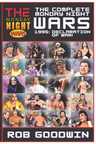 The Complete Monday Night Wars 1995: Declaration of War!
