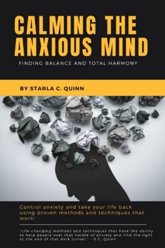 Calming the Anxious Mind Finding Balance and Total Harmony