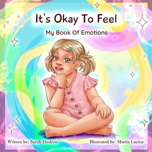 It's Ok To Feel My Book Of Emotions